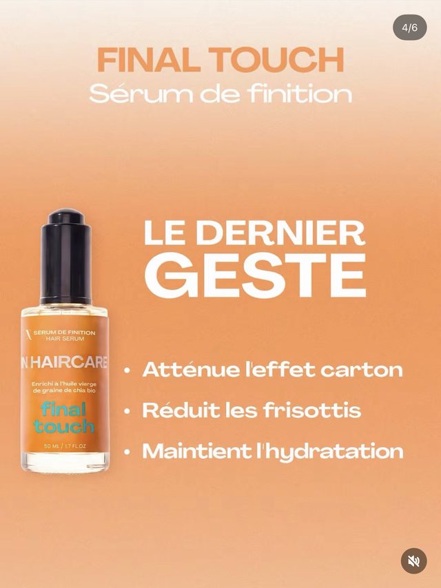 Diapositive 4 : Final Touch, sérum de finition